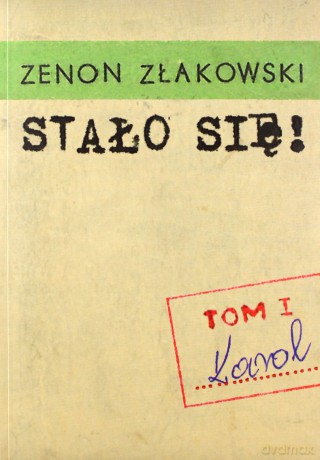 Stało się.t I Karol [KSIĄŻKA]