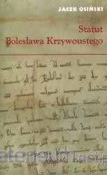 Statut Bolesława Krzywoustego [KSIĄŻKA]