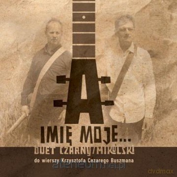 A imię moje... [CD]