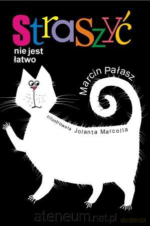 Straszyć nie jest łatwo [KSIĄŻKA]