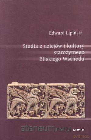 Studia z dziejów i kult,staroż Bliskiego Wsch. [KSIĄŻKA]