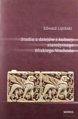 Studia z dziejów i kult,staroż Bliskiego Wsch. [KSIĄŻKA]