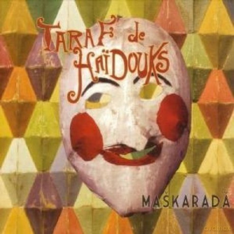 Taraf De Haidouks: Maskarada [CD]