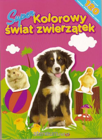 Super kolor świat zwierzat [KSIĄŻKA]