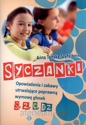 Syczanki. Opowiadania i zabawy utrwalające... [KSIĄŻKA]