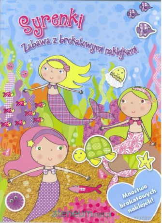 Syrenki - Zabawa z brokatowymi naklejkami [KSIĄŻKA]