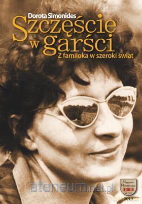 Szczęście w garści. Z familoka w szeroki świat BR [KSIĄŻKA]