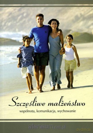 Szczęśliwe małżeństwo [KSIĄŻKA]