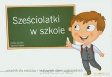 Sześciolatki w szkole [KSIĄŻKA]