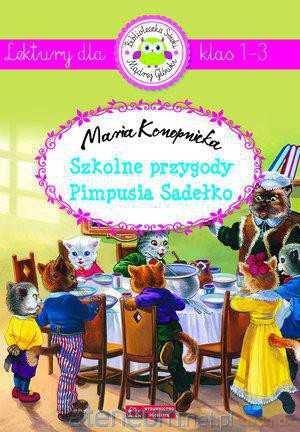 Szkolne przygody Pimpusia Sadełko. Lektury dla klas 1-3 [KSIĄŻKA]