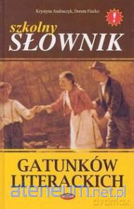 Szkolny słownik gatunków literackich PRINTEX [KSIĄŻKA]