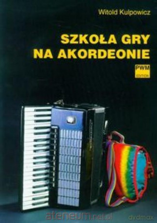 Szkoła gry na akordeonie PWM [KSIĄŻKA]