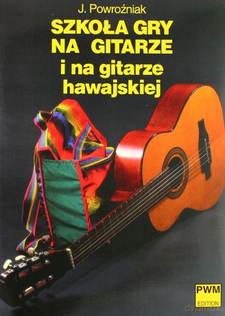 Szkoła gry na gitarze i na gitarze hawajskiej PWM [KSIĄŻKA]