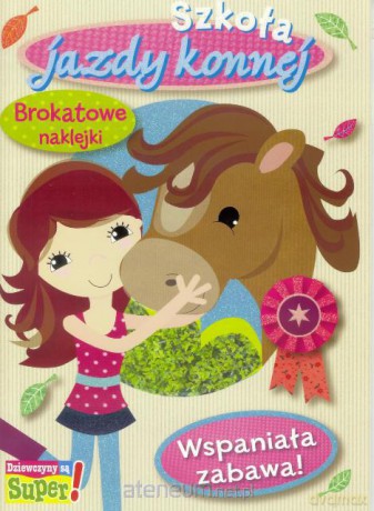 Szkoła jazdy konnej brokatowe naklejki [KSIĄŻKA]