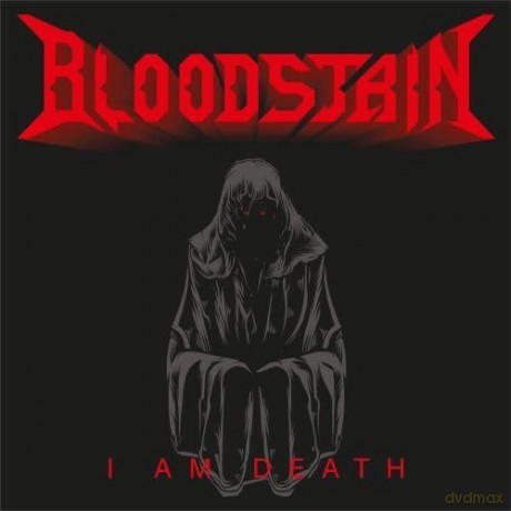 Bloodstain: I Am Death (digipack) [CD]