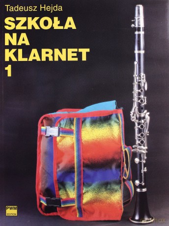 Szkoła na klarnet 1 PWM [KSIĄŻKA]