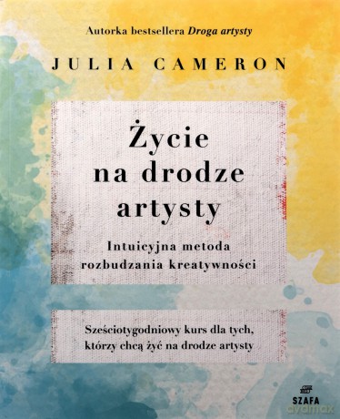 Cameron. Życie Na Drodze Artysty - Julia Cameron [KSIĄŻKA]