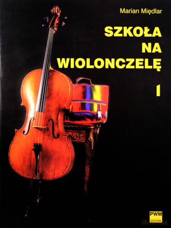Szkoła na wiolonczelę 1 [KSIĄŻKA]