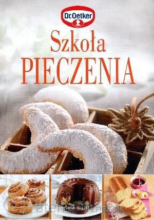 Szkoła pieczenia [KSIĄŻKA]