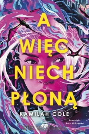 A więc niech płoną - Kamilah Cole [KSIĄŻKA]