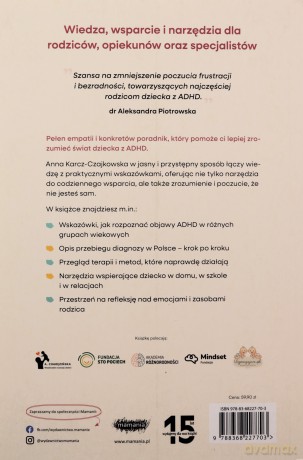 ADHD. Poradnik dla rodziców. Jak lepiej rozumieć i wspierać swoje wyjątkowe dziecko - Anna Karcz-Czajkowska [KSIĄŻKA]