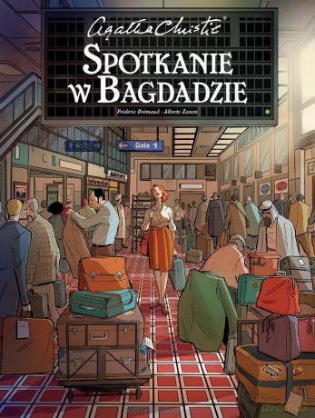 Agatha Christie. Spotkanie w Bagdadzie - Frederic Bremaud, Alberto Zanon [KOMIKS]