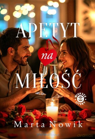 Apetyt na miłość - Marta Nowik [KSIĄŻKA]