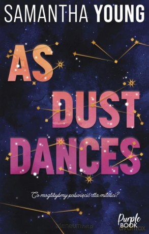 As Dust Dances - Samantha Young [KSIĄŻKA]