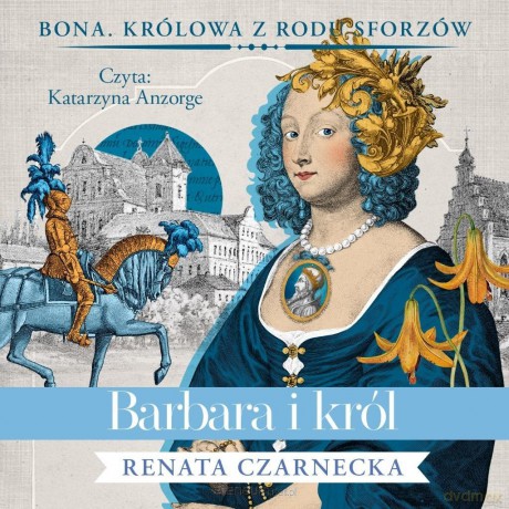 Barbara i król - Renata Czarnecka [AUDIOBOOK]