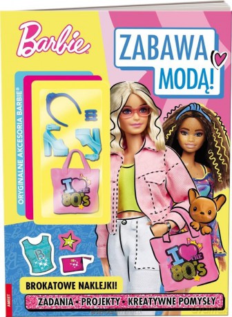 Barbie. Zabawa modą! [KSIĄŻKA]