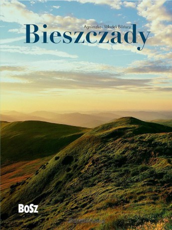 Bieszczady - Agnieszka Bilińska, Włodek Biliński [KSIĄŻKA]