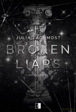 Broken Liars - Julia Zachmost [KSIĄŻKA]