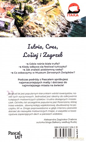 Chorwacja. Istria, Cres, Lośinj i Zagrzeb - Aleksandra Zagórska-Chabros [KSIĄŻKA]