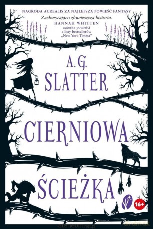 Cierniowa ścieżka - A.G. Slatter [KSIĄŻKA]