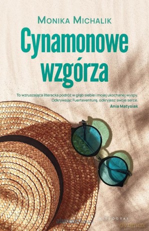 Cynamonowe wzgórza - Monika Michalik [KSIĄŻKA]