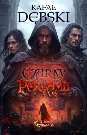 Czarny Pergamin - Rafał Dębski [KSIĄŻKA]