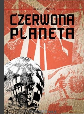 Czerwona planeta - Grassi Alfredo, Olivera Lucho [KOMIKS]