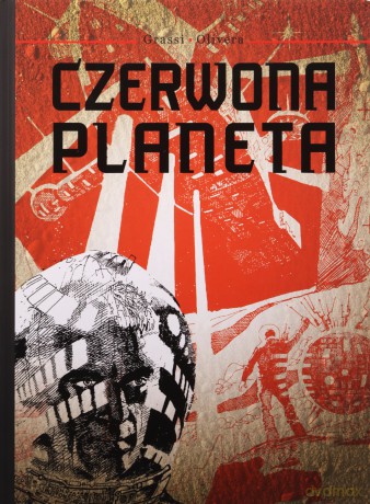 Czerwona planeta - Grassi Alfredo, Olivera Lucho [KOMIKS]