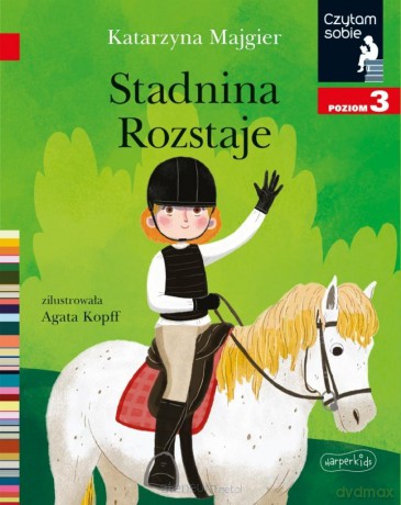 Czytam sobie - Stadnina Rozstaje Poziom 3 - Katarzyna Majgier, Agata Kopff [KSIĄŻKA]