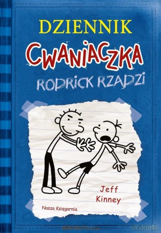 Dziennik cwaniaczka 2. Rodrick rządzi - Jeff Kinney [KSIĄŻKA]