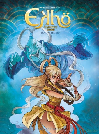 Ekho. Lustrzany świat (Tom 10) Duch w Pekinie - Christophe Arleston, Alessandro Barbucci [KOMIKS]