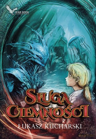 Elirion (Tom 2) Sługa ciemności - Łukasz Kucharski [KSIĄŻKA]