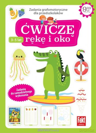 Fakt edukacja 3/2023 Ćwiczę rękę i oko [KSIĄŻKA]