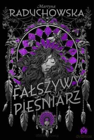 Fałszywy Pieśniarz - Martyna Raduchowska [KSIĄŻKA]