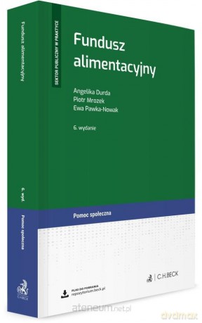 Fundusz alimentacyjny + wzory do pobrania - Angelika Durda, Piotr Mrozek, Ewa Pawka-Nowak [KSIĄŻKA]