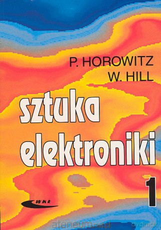 Sztuka elektroniki T.1 i 2 [KSIĄŻKA]