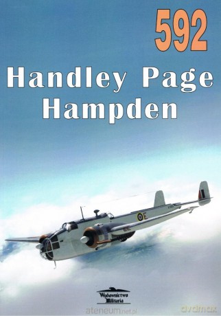 Handley Page Hampden nr 592 - Janusz Ledwoch [KSIĄŻKA]
