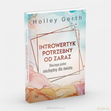 Introwertyk potrzebny od zaraz - Holley Gerth [KSIĄŻKA]