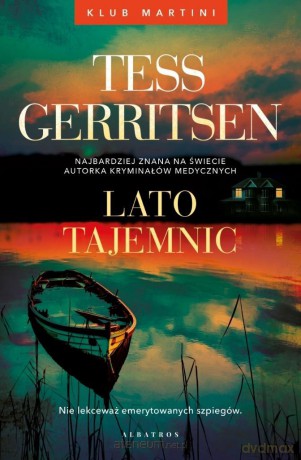 Klub Martini (Tom 2) Lato tajemnic - Tess Gerritsen [KSIĄŻKA]