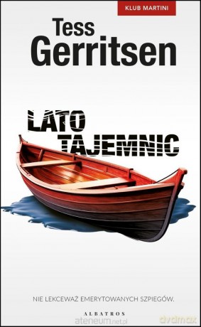 Klub Martini (Tom 2) Lato tajemnic (pocket) - Tess Gerritsen [KSIĄŻKA]